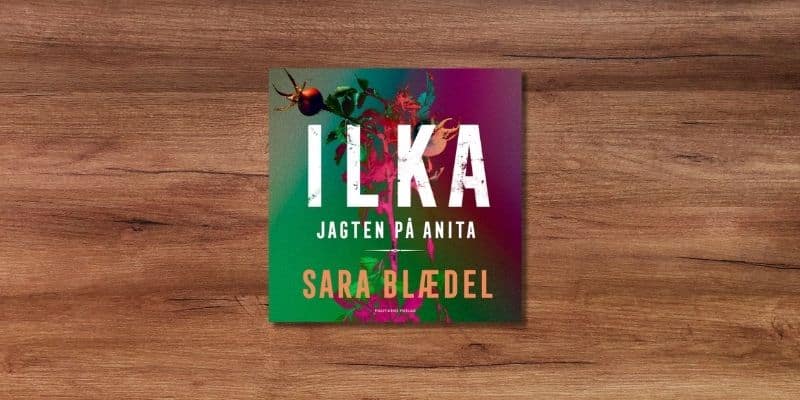 ILKA - Jagten på Anita Lydbog 1 ILKA Jagten paa Anita Lydbog