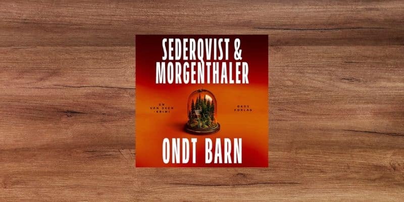 Krimi lydbøger 2 Ondt barn Lydbog