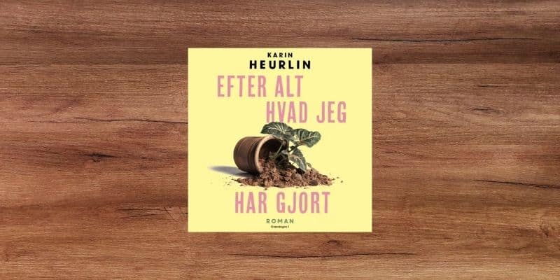 Efter alt hvad jeg har gjort Lydbog 1 Efter alt hvad jeg har gjort Lydbog