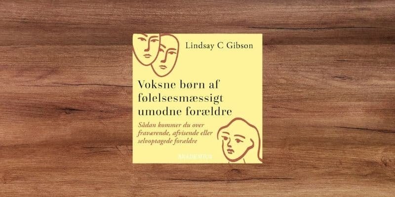 Voksne boern af foelelsesmaessigt umodne foraeldre Lydbog